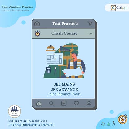 Test Practice Crash Course for Engineering JEE Mains & Advance